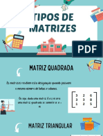 Tipos de Matrizes - Aula