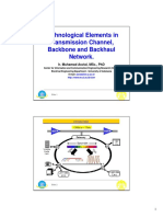 Technological Elements in Transmission Channel, Backbone and Backhaul Network