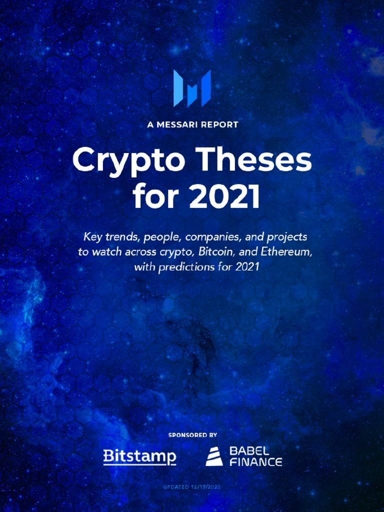Messari Report Crypto Theses For 2021 | PDF | Cryptocurrency | Bitcoin