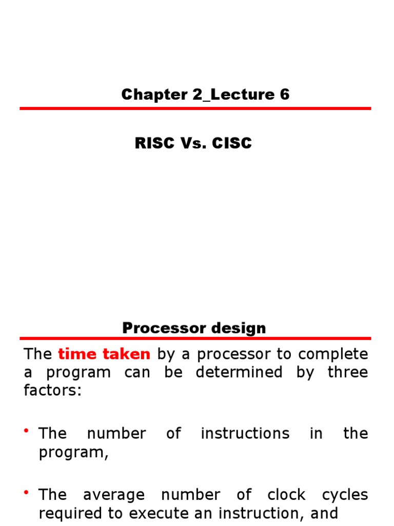 Chapter 2 - Lecture 6 Risc vs. Cisc | PDF | Central Processing Unit ...