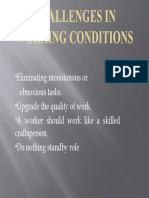 Challenges in Working Conditions
