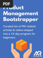 Product Management Bootstrapper: Curated List of PM-related Articles & Videos Shaped Into A 14-Day Program For Beginners