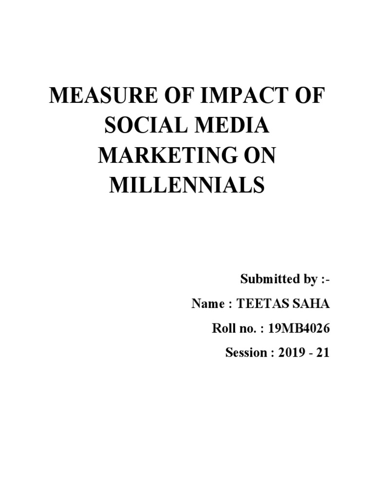Social Media's Impact on Millennials | PDF | Social Media Marketing ...