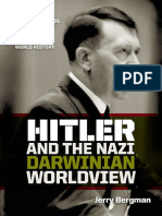 Hitler and The Nazi Darwinian Worldview - How The Nazi Eugenic Crusade For A Superior Race Caused The Greatest Holocaust in World History