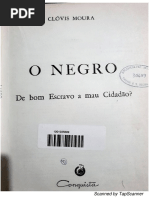 Clovis Moura. O Negro - de Bom Escravo A Mau Cidadão