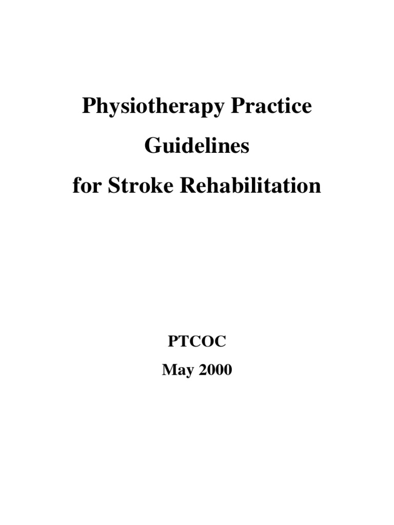 Stroke Rehabilitation Physiotherapy Guidelines | PDF | Physical Therapy ...