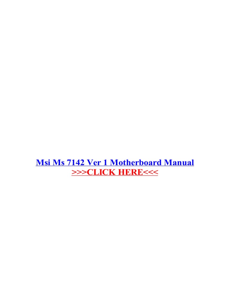 Msi Ms 7142 Ver 1 Motherboard Manual Pdf Personal Computing Office Equipment