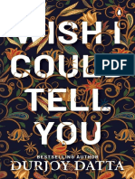 Wish I Could Tell You - Durjoy Datta
