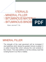 Road Materials: - Mineral Filler - Bituminous Material - Bituminous Binder