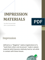 Impression Materials: DR - Shilan Hameed Fatah M.SC in Prosthodontics