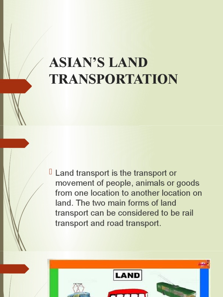 Overview of Asian Land Transportation | PDF