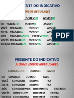 Presente Do Indicativo, Formação de Verbos Regulares e Irregulares