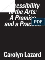 Accessibility in The Arts A Promise and A Practice Carolyn Lazard CommonField