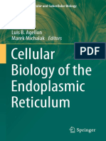 Cellular Biology of The Endoplasmic Reticulum