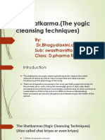 The Shatkarma. (The Yogic Cleansing Techniques) : By: DR - Bhagyalaxmi.chavan Sub: Swasthavritta Class: D.pharma First Year