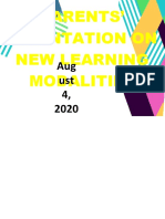 Parents' Orientation On New Learning Modalities: Aug Ust 4, 2020