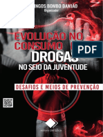 Evolução Do Consumo de Drogas No Seio Da Juventude - Desafios e Meios de Prevenção