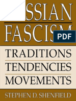 Russian Fascism Traditions, Tendencies, Movements by Stephen D. Shenfield