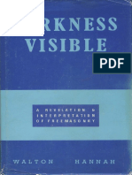 Walton Hannah - Darkness Visible - A Revelation and Interpretation of Freemasonry (1952, Augustine Publishing Company)