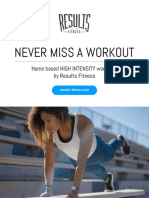 Never Miss A Workout: Home Based HIGH INTENSITY Workouts by Results Fitness