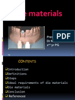 Die Materials: Presented By:-Dr Manela Shill 2 Yr PG