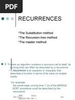 Recurrences: The Substitution Method The Recursion Tree Method The Master Method