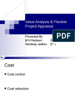 Value Analysis & Flexible Project Appraisal: Presented by M H Nadeem (F-10) Sandeep Jadhav (F-)