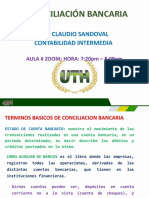 La Conciliación Bancaria: Por: Claudio Sandoval Contabilidad Intermedia