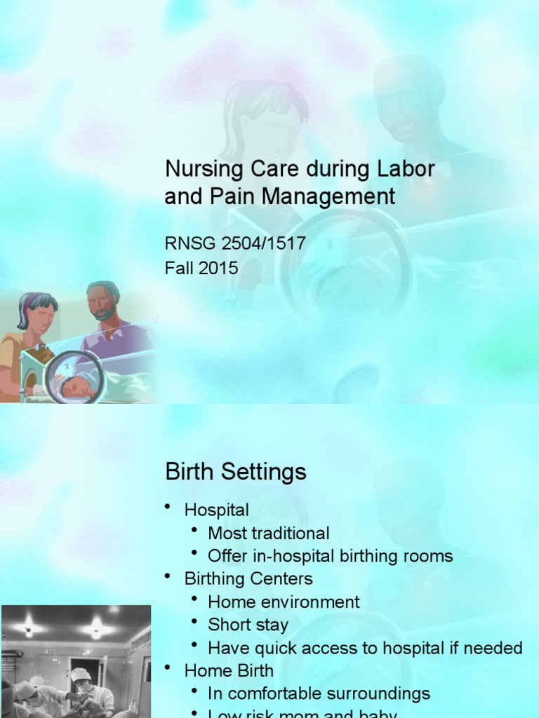 Nursing Care & Pain Management in Labor | PDF | Childbirth | Medical ...