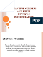Quantum Numbers and Their Physical Interpetation