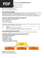 .Java 2 Standard Edition: Easy To Read The Programming Code. Easy Maintainable. Code Is More Flexible