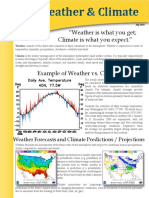 Weather Is What You Get Climate Is What You Expect.