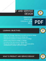 Product and Service Design: Presented By: Alona B. Abiog Catherine A. Zuñiga Mba 2-B