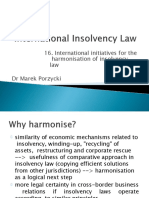 International Initiatives For The Harmonisation of Insolvency Law DR Marek Porzycki