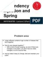 Dependency Injection and Spring: INF5750/9750 - Lecture 2 (Part II)