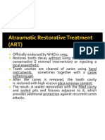 Atraumatic Restorative Treatment (ART)