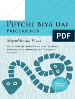 Pütchi Biyá Uai Precursores Antología Multilingüe de La Literatura Indígena Contemporánea en Colombia. Volumen I