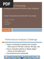 Performance Forecasting: Finding Bottlenecks Before They Happen