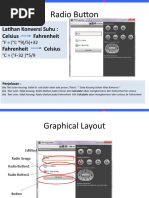 Radio Button: Latihan Konversi Suhu: Celsius Fahrenheit Fahrenheit Celsius