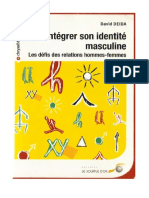 Intégrer Son Identité Masculine Les Défis Des Relations Hommes-Femmes by Deida David