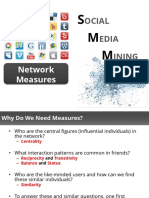 Ocial Edia Ining: Network Measures