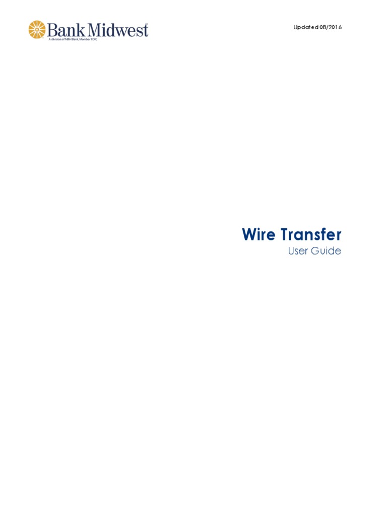 Wire Transfer Guide for Users | PDF | Wire Transfer | Authentication