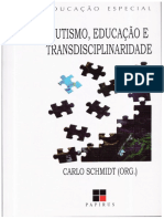 Autismo, Educação e Transdisciplinaridade by Carlo Schmidt (Org.)