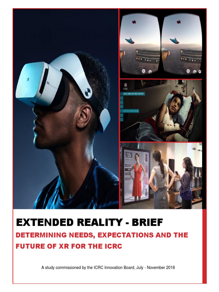 Extended Reality Brief Determining Needs, Expectations and The