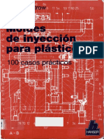 Moldes de Inyección para Plásticos 100 Casos Prácticos - Hans Gastrow - 1ra Edición