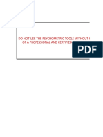 Do Not Use The Psychometric Tools Without Help of A Professional and Certified Interpreter