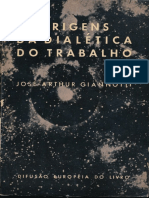 Origens Da Dialética Do Trabalho - José Arthur Giannotti