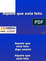 Aquele Que Est Feliz, Diga Am M