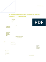 Sistema APC: A Complete Este Diagrama de Un Sistema de PC. Mira Las Unidades 1, 2 y 3 para Ayudarte