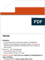 Prelabor Rupture of Membranes (PROM) : DR Yonas G